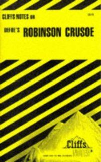 Defoe's Robinson Crusoe (Cliffs Notes) (0049086011500) Cynthia C. McGowan Books