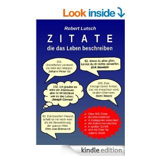 Zitate die das Leben beschreiben (German Edition) eBook Robert Lutsch Kindle Store