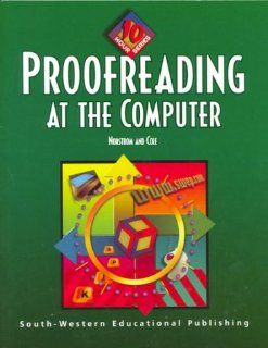 Proofreading at the Computer 10 Hour Series Mary Vines Cole, Barbara Norstrom 9780538689243 Books