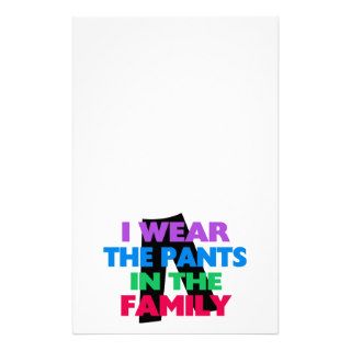 I Wear The Pants In The Family Custom Stationery