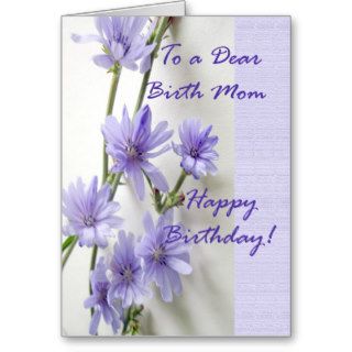 Birthday Card for Birth Mom, Chicory Flowers
