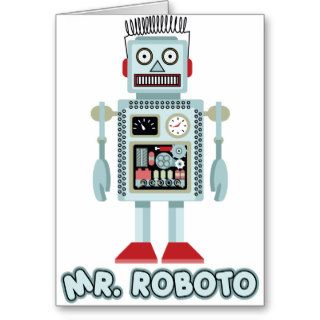 Mr Roboto Greeting Card