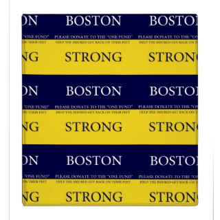 BOSTON STRONG DONATE TO THE "ONE FUND" BINDER