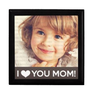 I Love You Mom   Custom Photo Trinket Boxes