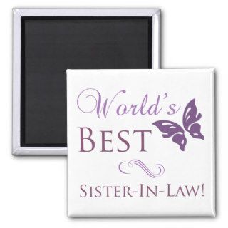 World's Best Sister In Law Magnet