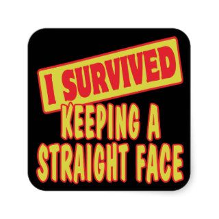 I SURVIVED KEEPING A STRAIGHT FACE STICKERS