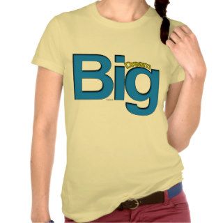 Dream Big T shirts