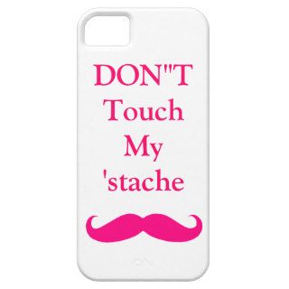 Hot Pink Don't touch my mustache iPhone 5 Case