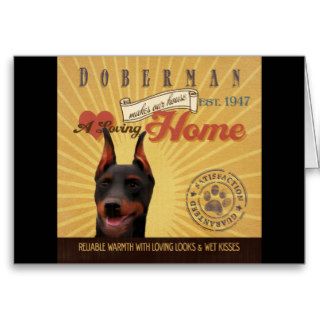 A Loving Doberman Makes Our House Home Cards