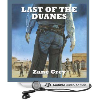 Last of the Duanes (Audible Audio Edition) Zane Grey, Jeff Harding Books