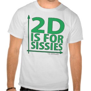 2D Sissies   Front Tee Shirt