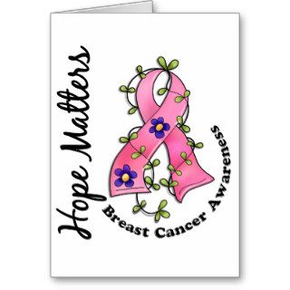 Flower Ribbon 4 Hope Matters Breast Cancer Greeting Cards