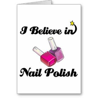 i believe in nail polish card