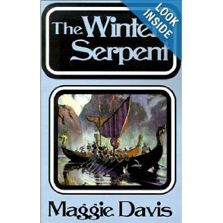 The Winter Serpent Maggie Davis 9781585868957 Books