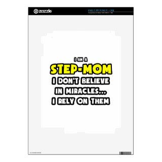 Miracles and Step MomsFunny Skins For The iPad 2