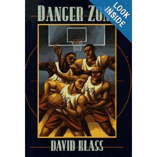 Danger Zone David Klass 9780590485906 Books