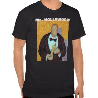 Mr. Hollywood T shirt