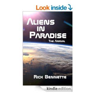 Aliens In Paradise eBook Rick Bennette Kindle Store