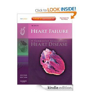 Heart Failure A Companion to Braunwald's Heart Disease Expert Consult eBook Douglas L. Mann Kindle Store