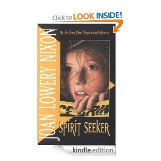 Spirit Seeker eBook Joan Lowery Nixon Kindle Store