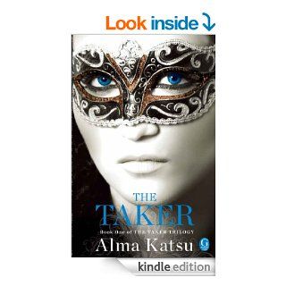 The Taker Book One of the Taker Trilogy eBook Alma Katsu Kindle Store