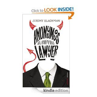 Anonymous Lawyer eBook Jeremy Blachman Kindle Store