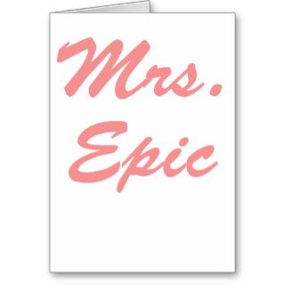 Mrs. Epic Card
