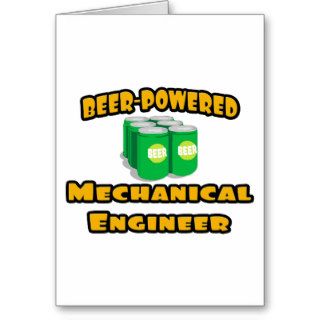 Beer Powered Mechanical Engineer Greeting Cards