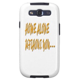 Home Alone Without You Samsung Galaxy SIII Cases