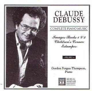 Debussy Complete Piano Music   Volume 1 Music
