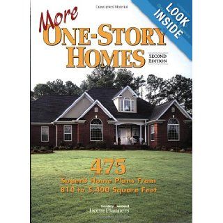 More One Story Homes 475 Superb Home Plans from 810 to 5, 400 Square Feet Jan Prideaux 9781881955818 Books