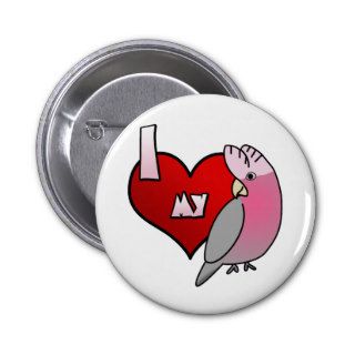 I Love my Rose Breasted Cockatoo Button