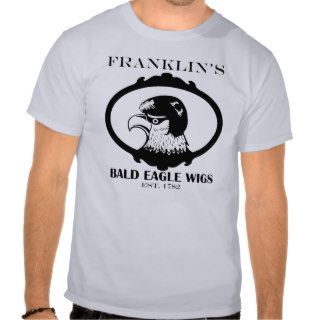 Franklin's Bald Eagle Wigs T Shirts