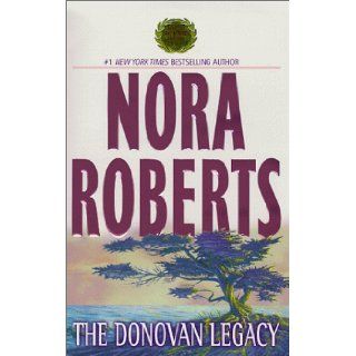 The Donovan Legacy Captivated/ Entranced/ Charmed Nora Roberts 9780373483976 Books