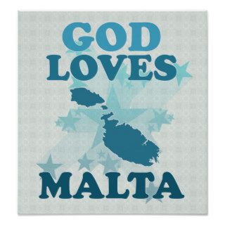 God Loves Malta Posters