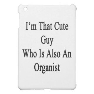 I'm That Cute Guy Who Is Also An Organist iPad Mini Case