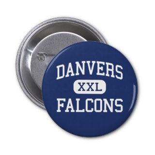 Danvers   Falcons   High   Danvers Massachusetts Button