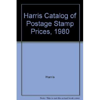 Harris Catalog of Postage Stamp Prices, 1980 Harris Books