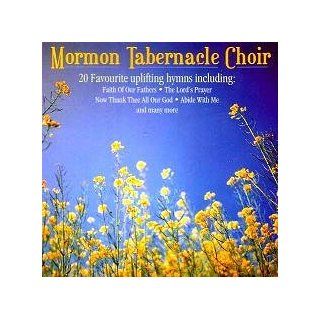 Mormon Tabernacle Choir   20 Favorite Uplifting Hymns Music