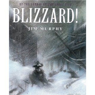 Blizzard Jim Murphy 9780590673099 Books