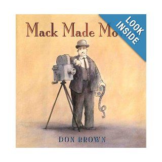 Mack Made Movies Don Brown 9781596430914 Books