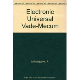 Electronic Universal Vade Mecum (2 Volume Set) P. Mikolajczyk, L. Paszkowski 9780080107394 Books