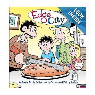 Edge City A Comic Strip Collection by Terry and Patty LaBan Terry and Patty LaBan, Patty LaBan 9780740763564 Books