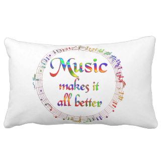 Music Makes It Better Throw Pillow