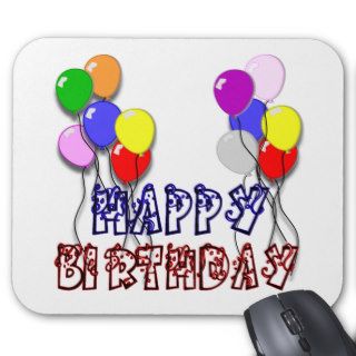 Happy Birthday Apparel and Birthday Gifts Mouse Pad