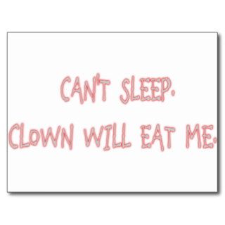 Can`t  Sleep, Clown Will Eat Me Post Cards