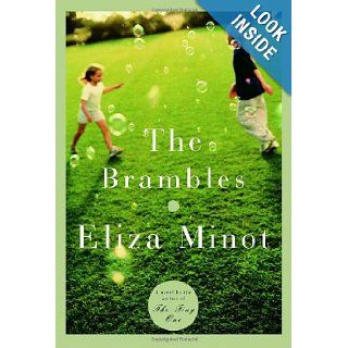 The Brambles Eliza Minot 9781400042692 Books