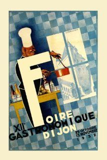 1932 Cooking Cook Gastronomy Dijon France French 20" X 30" Image Size Poster Reproduction   Prints