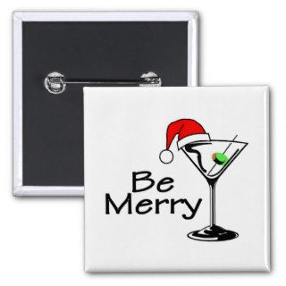 Be Merry Christmas Martini Pinback Button