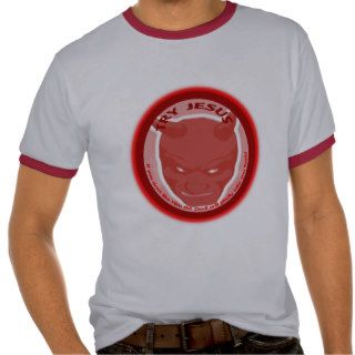Try Jesus. If you don't like Him the devil willTshirt